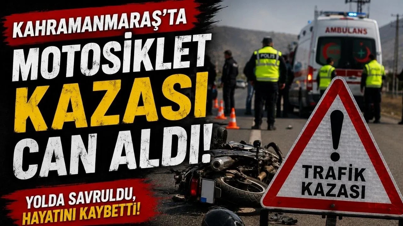 Kahramanmaraş Afşin'in Arıtaş Mahallesi'nde meydana gelen motosiklet kazasında ağır yaralanan Dinçer Baltacı hayatını k…